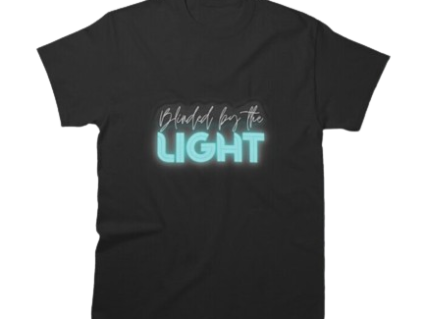 Blinded by The Light Front Print T Shirt