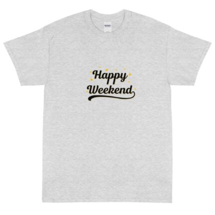 Happy Weekend Classic T-Shirt Grey